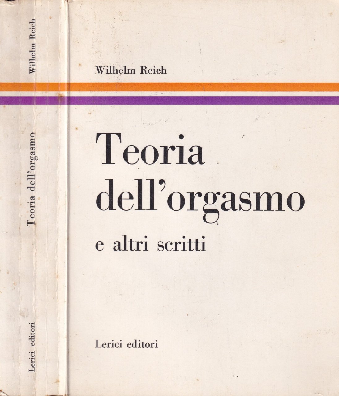 Teoria dell'orgasmo e altri scritti