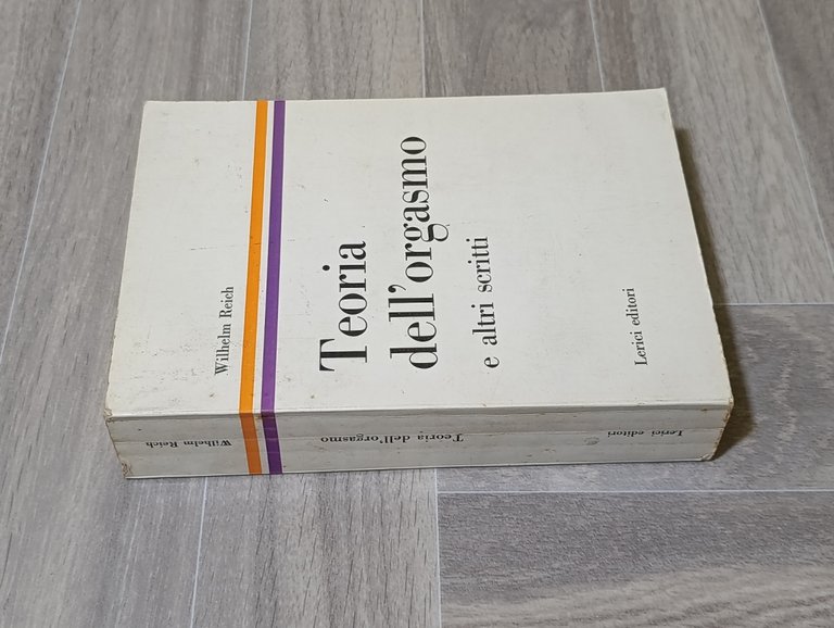 Teoria dell'orgasmo e altri scritti