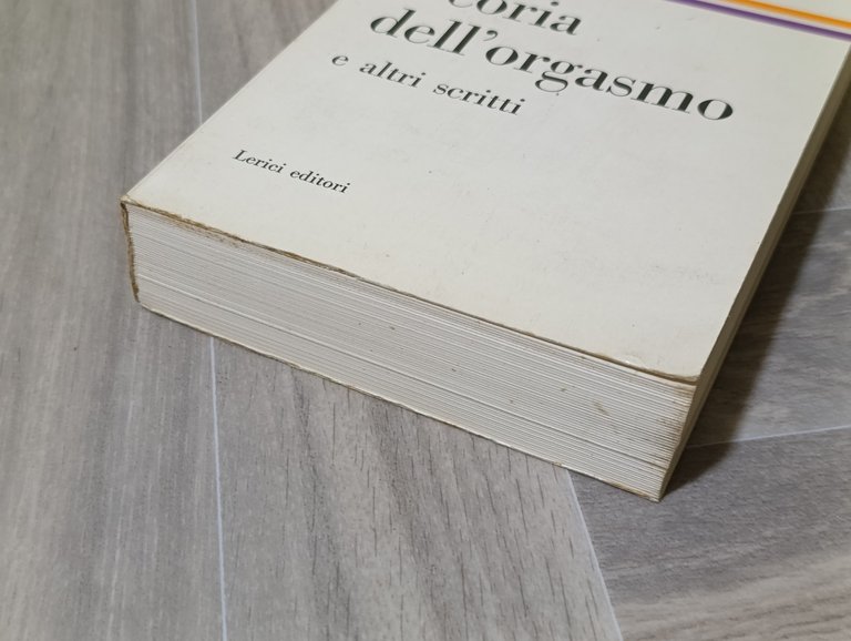 Teoria dell'orgasmo e altri scritti
