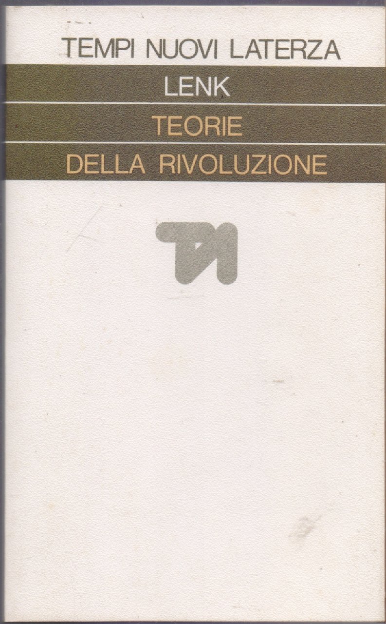 Teorie della rivoluzione - Kurt Lenk | Immagine principale