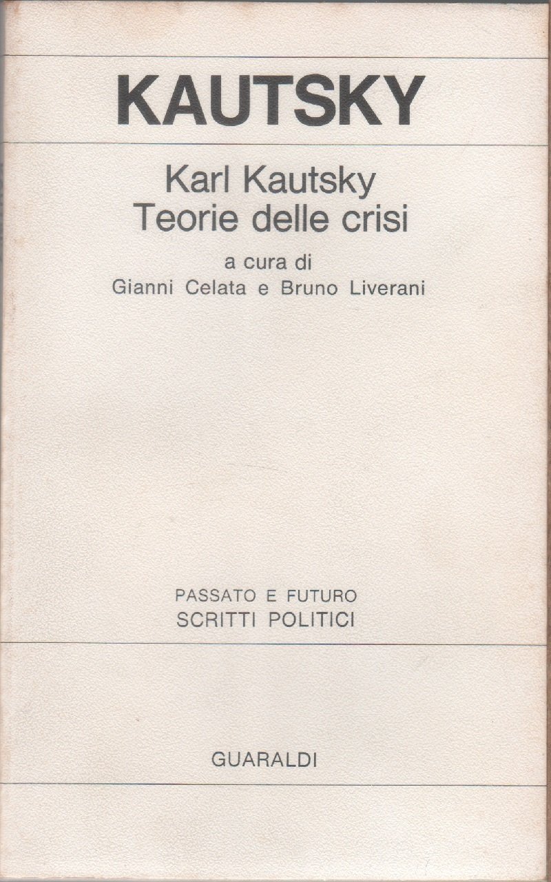 Teorie delle crisi - Karl Kautsky | Immagine principale