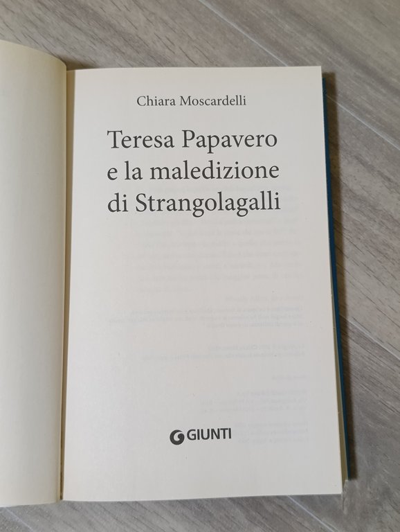 Teresa Papavero e la maledizione di Strangolagalli
