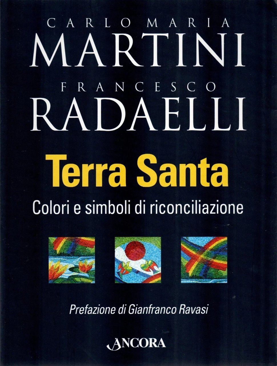 Terra Santa Libro Carlo Maria Marini 2004 Radaelli Ravasi Ancora …