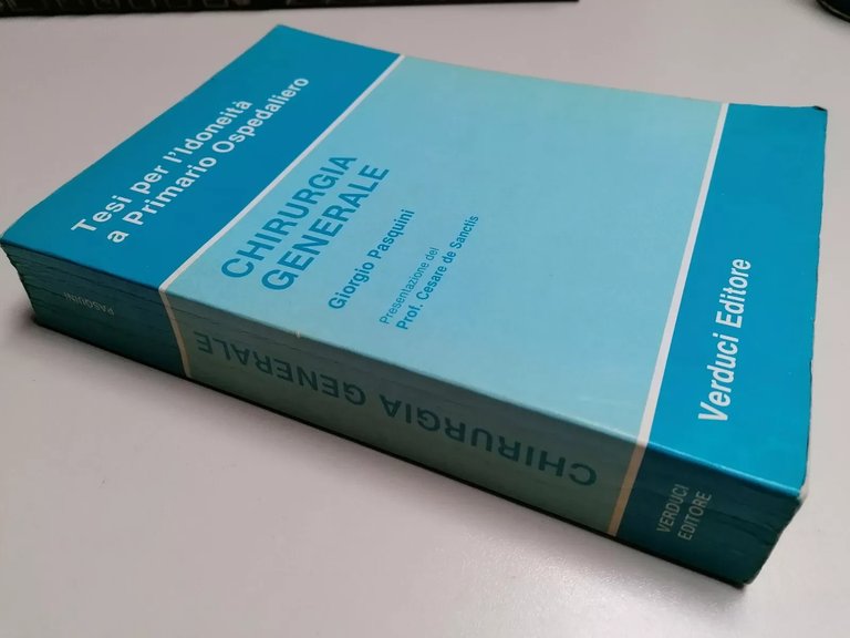 Tesi per l'idoneità a primario ospedaliero. Chirurgia generale