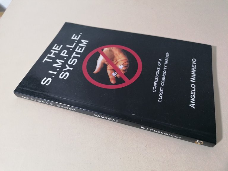 The Simple System Confessions of a closet commodity trader Libro …