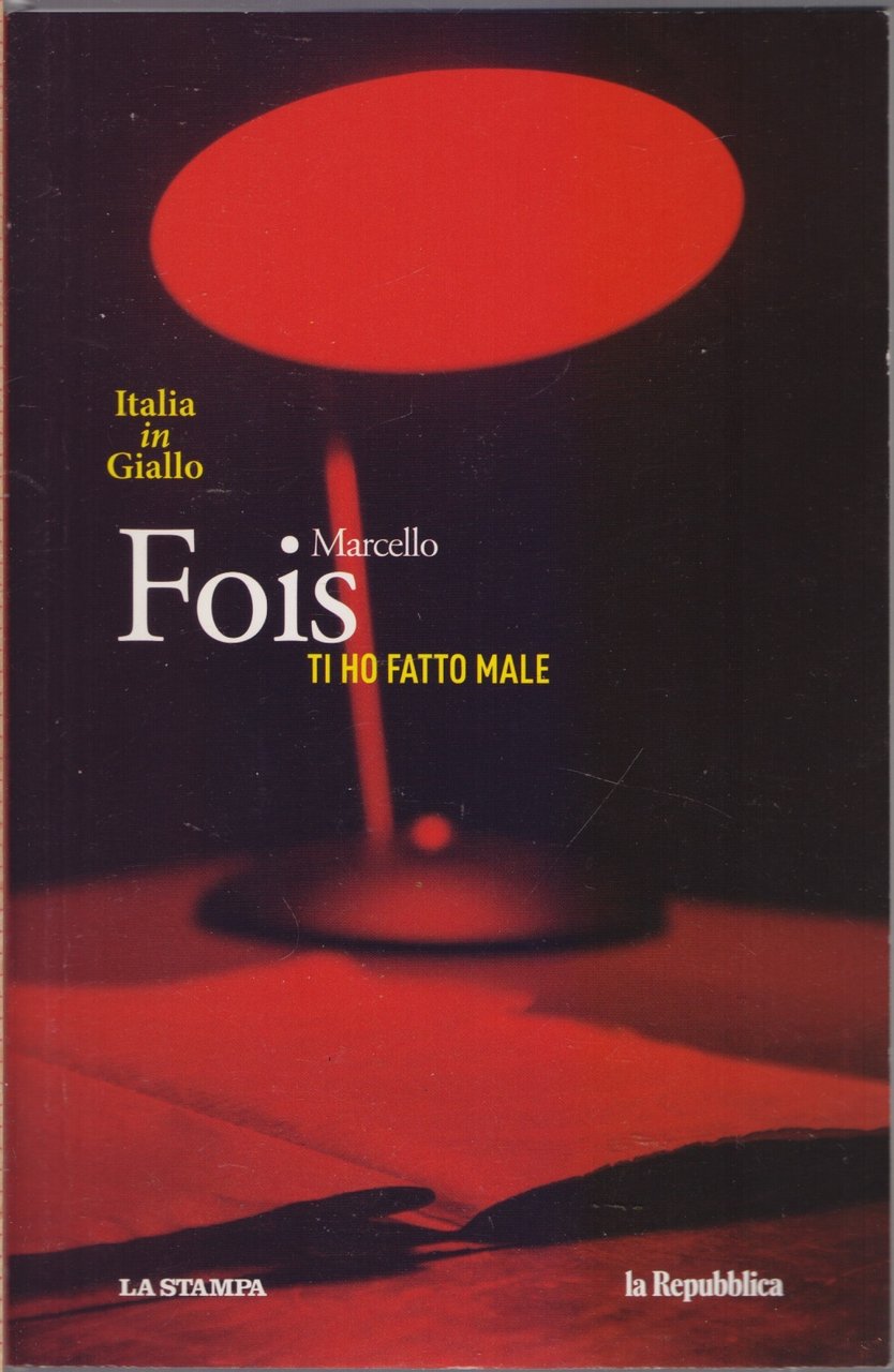 Ti ho fatto male - Marcello Fois | Immagine principale