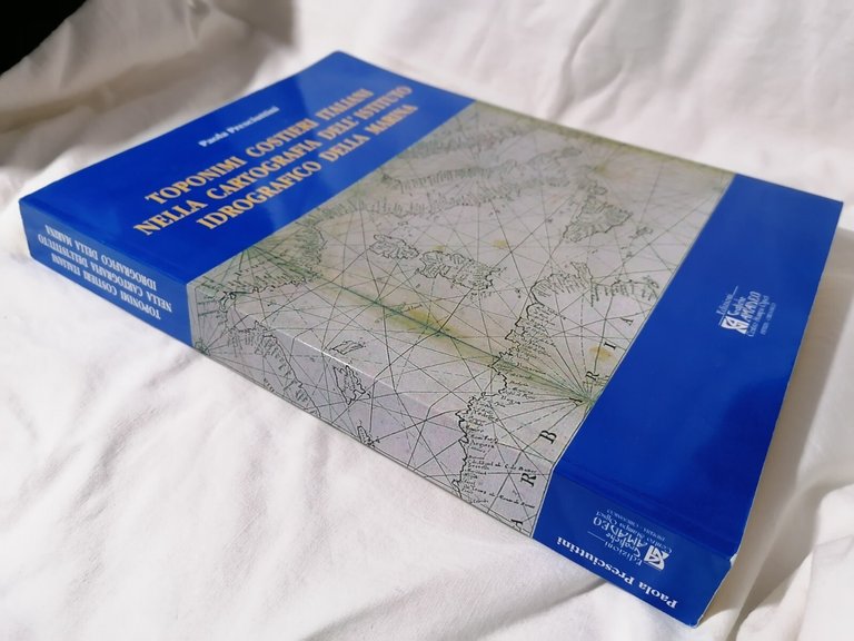 Toponimi costieri Italiani nella cartografia... - Libro Paola Presciuttini 2008