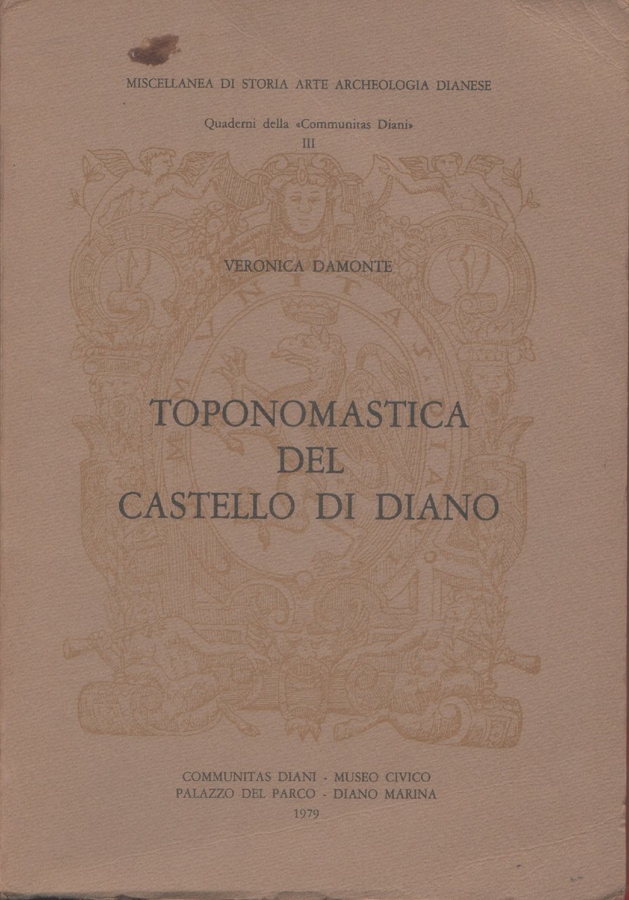 Toponomastica del Castello di Diano - Veronica Damonte | Immagine principale