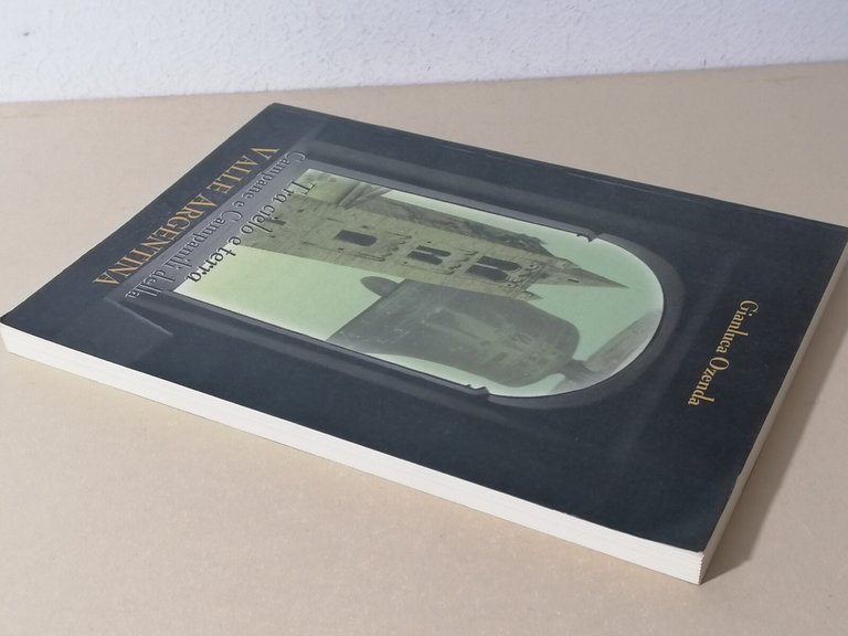 Tra Cielo e Terra Campane e Campanili della Valle Argentina …