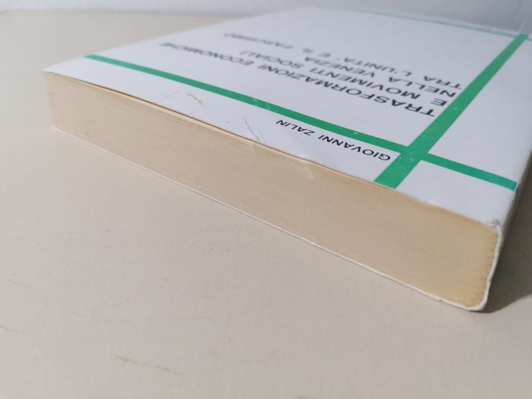 Trasformazioni Economiche Movimenti Sociali Nella Venezia Tra Unità E Fascismo