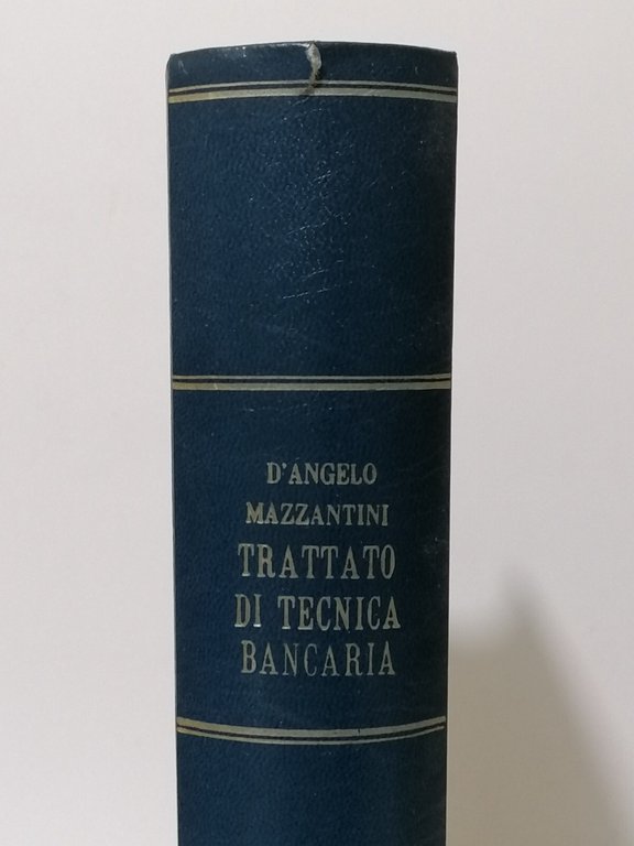 Trattato Di Tecnica Bancaria Libro D'Angelo Mazzantini 5 Edizione Vallardi …