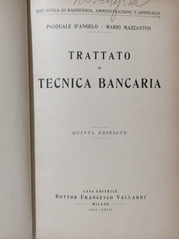 Trattato Di Tecnica Bancaria Libro D'Angelo Mazzantini 5 Edizione Vallardi …