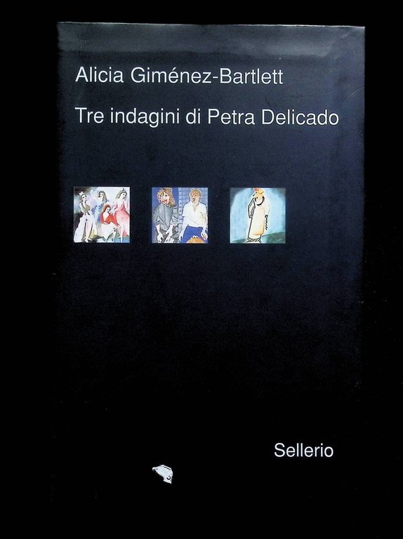 Tre indagini di Petra Delicado: Riti di morte-Giorno da cani-Messaggeri …