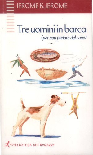 Tre uomini in barca. Per non parlar del cane - … | Immagine principale