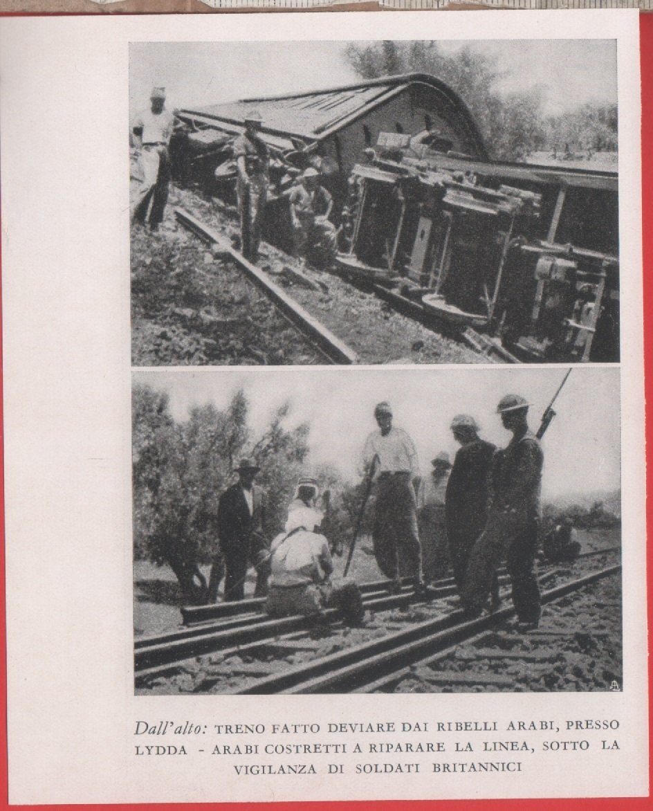 Treno fatto deviare dai ribelli arabi presso Lydda. Immagine 1937 | Immagine principale