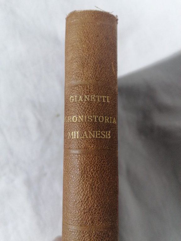 Trentaquattro anni di Cronistoria Milanese - 1825-1859 Volume Primo
