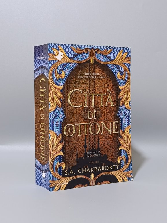 Trilogia Daevabad in tre volumi: La città di ottone, Il …