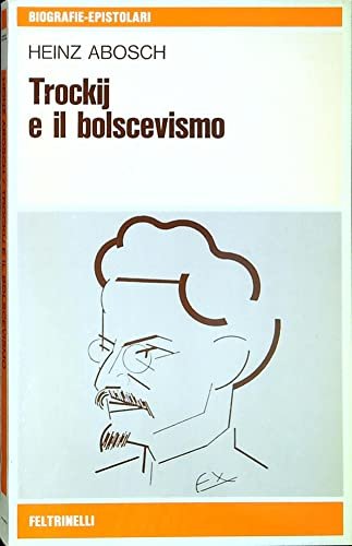 Trockij e il bolscevismo - Heinz Abosch | Immagine principale