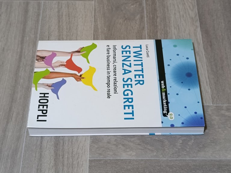 Twitter senza segreti. Informarsi, creare relazioni e fare business in … | Immagine Gallery 4