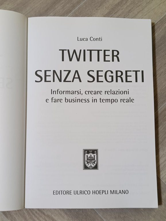 Twitter senza segreti. Informarsi, creare relazioni e fare business in … | Immagine Gallery 7