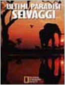 Ultimi paradisi selvaggi | Immagine principale