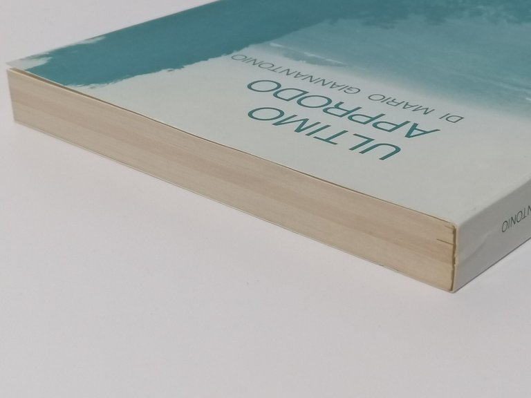 Ultimo Approdo / Rime Arascine Libro Giannantonio Morteo Poesie Dialetto …