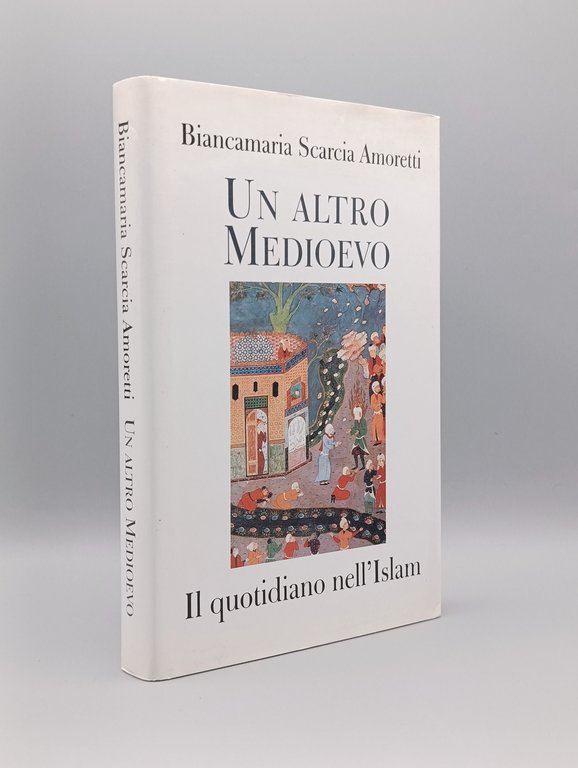 Un Altro Medioevo. Il Quotidiano nell'Islam. Mondolibri | Immagine Gallery 2