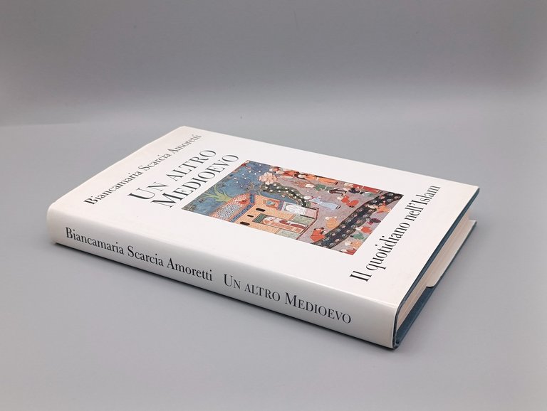 Un Altro Medioevo. Il Quotidiano nell'Islam. Mondolibri | Immagine Gallery 4