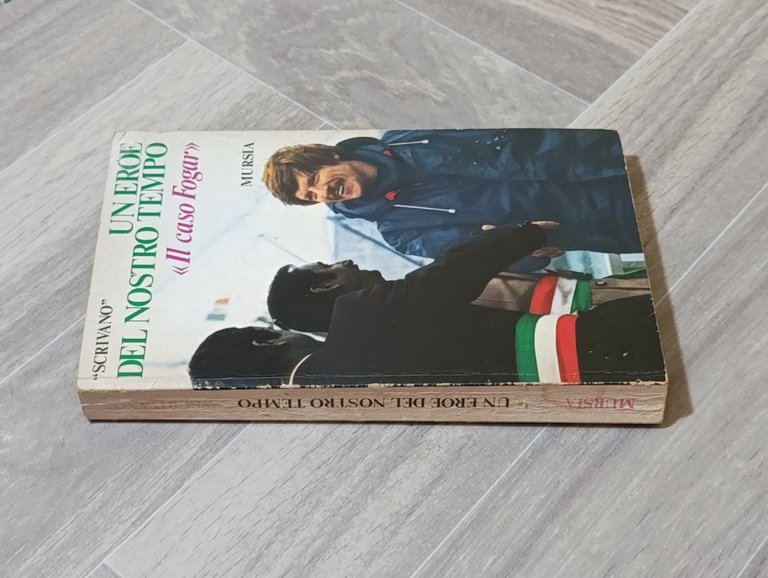 Un Eroe del Nostro Tempo. Il Caso Fogar