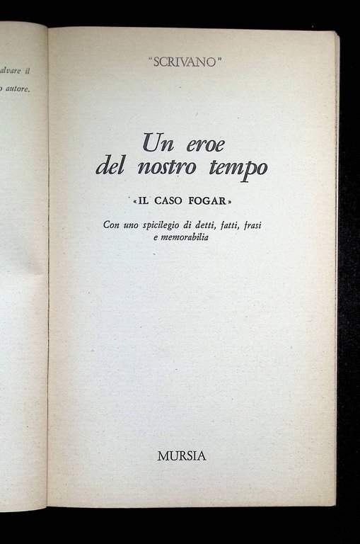 Un Eroe del Nostro Tempo. Il Caso Fogar