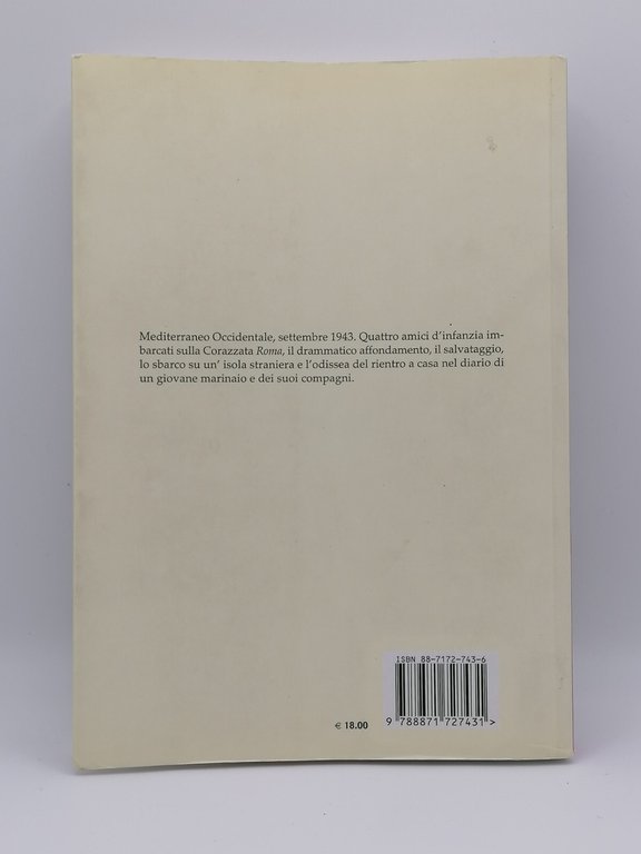Un Pomeriggio Di Settembre Libro Amici Corazzata Roma DIario Marinaio …