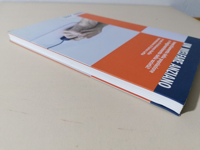 Un Welfare Anziano Invecchiamento Della Popolazione Libro Madia Letta Il …