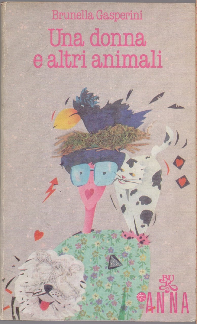 Una donna e altri animali - Brunella Gasperini | Immagine principale