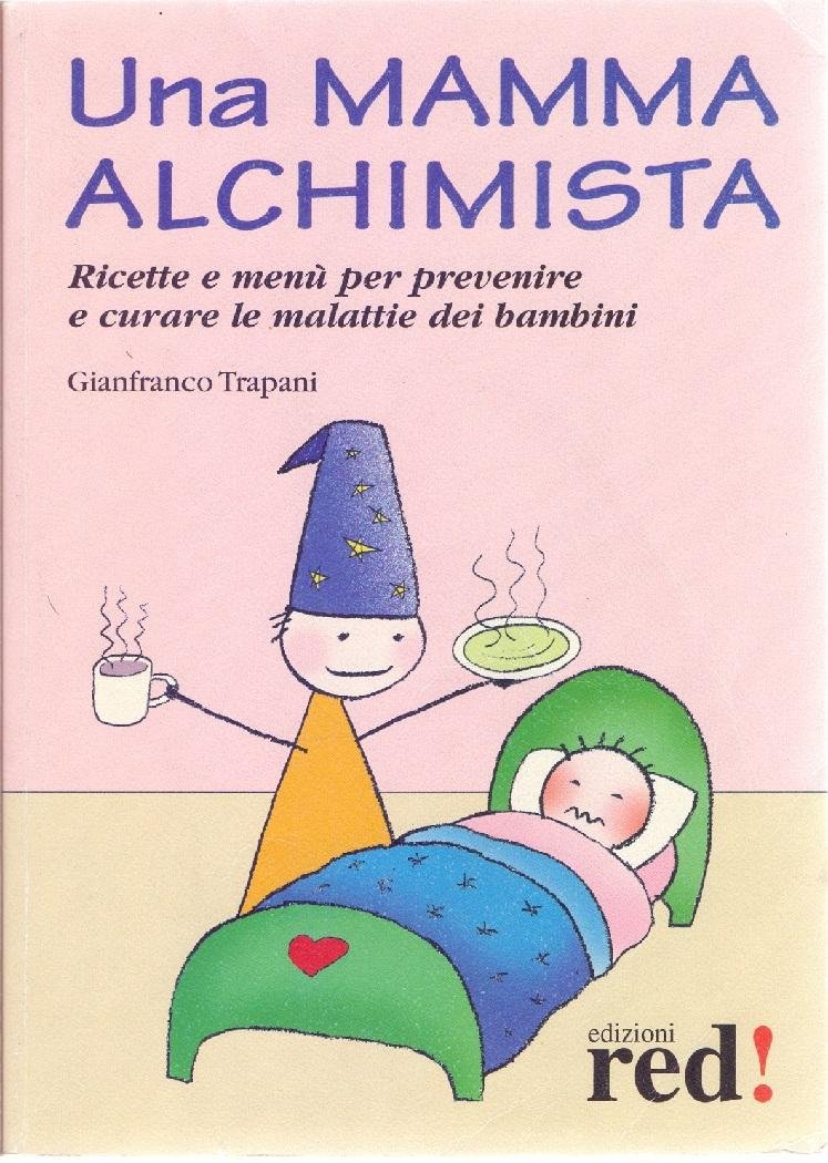 Una mamma alchimista - Gianfranco Trapani | Immagine principale