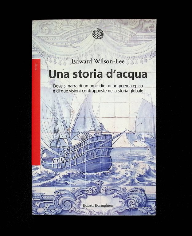 Una Storia d'Acqua Libro Wilson Lee 1 Edizione Bollati Boringhieri … | Immagine Gallery 2