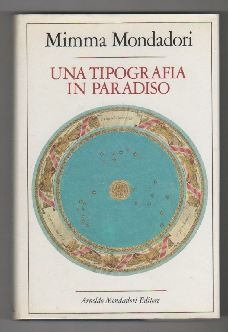 Una tipografia in paradiso - Mimma Mondadori | Immagine principale