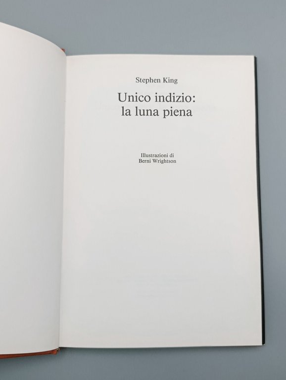 Unico Indizio La Luna Piena. 1^ Edizione CDE