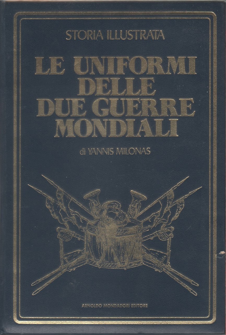 Uniformi delle due Guerre Mondiali - Yannis Milonas | Immagine principale