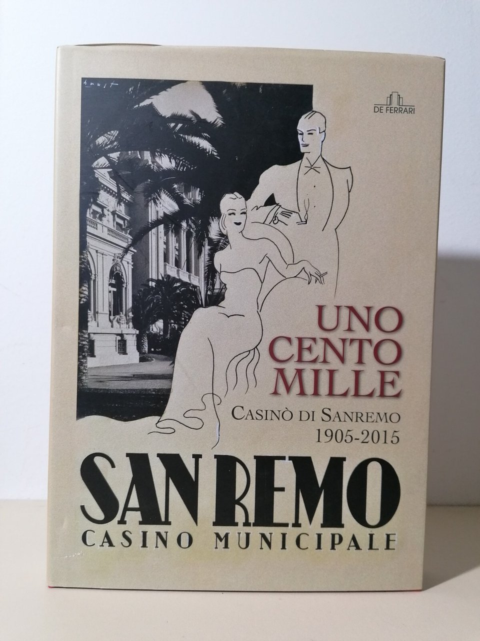 Uno Cento Mille Casinò Di Sanremo Libro Taruffi De Ferrari …