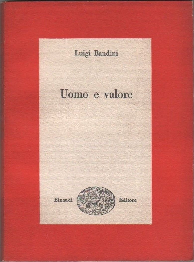 Uomo e valore - Bandini Luigi | Immagine principale