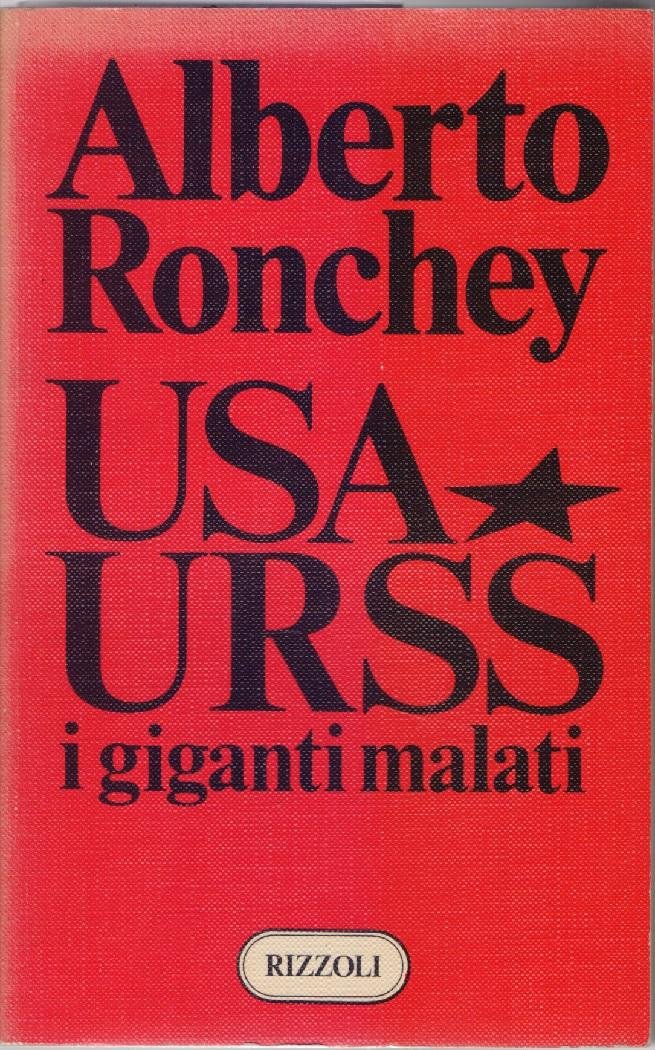 USA, URSS i giganti malati - Alberto Ronchey | Immagine principale