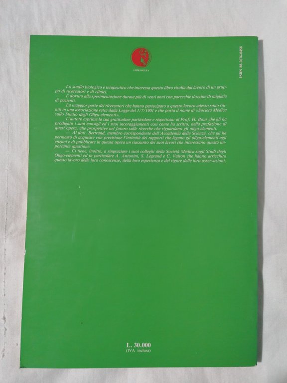 Utilizzazione degli oligo elementi nel trattamento delle malattie - Libro …