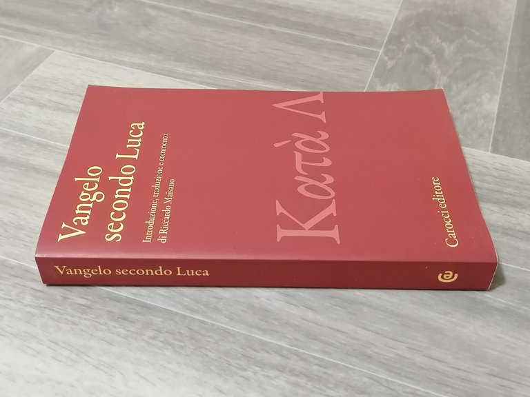 Vangelo Secondo Luca Testo Greco a Fronte Commento Maisano Carocci …