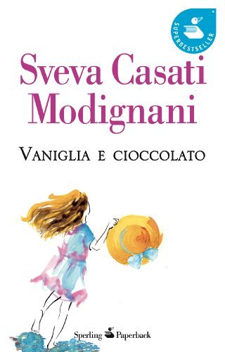 Vaniglia e cioccolato - Sveva Casati Modignani | Immagine principale