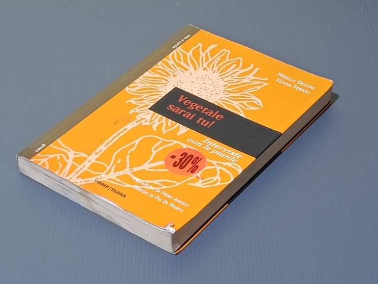 Vegetale sarai tu! Interviste con le piante