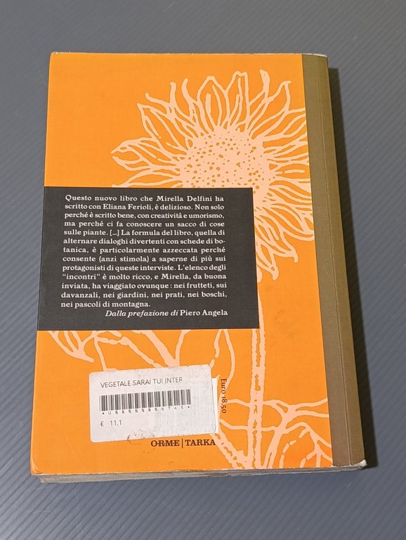 Vegetale sarai tu! Interviste con le piante