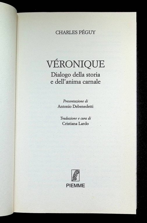Véronique. Dialogo della storia e dell'anima carnale | Immagine Gallery 4
