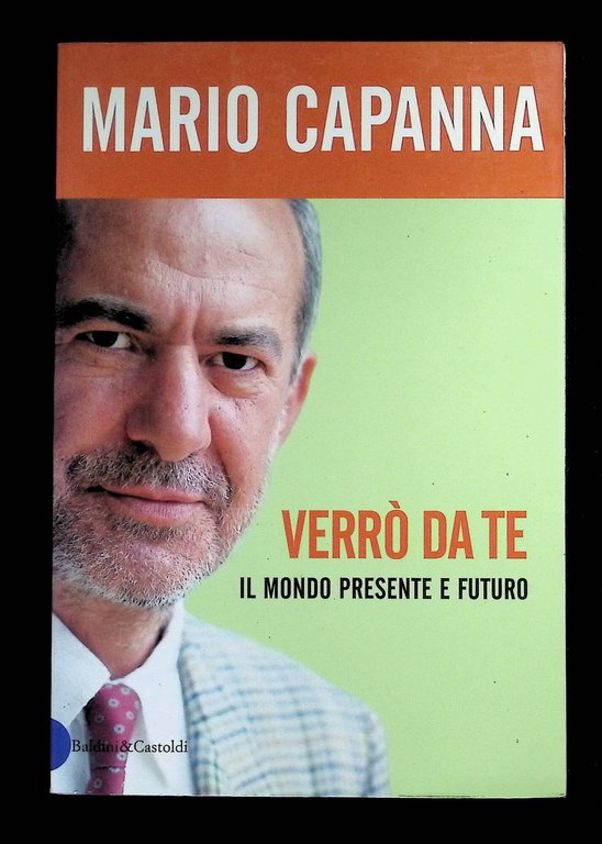 Verrò da te. Il mondo presente e futuro | Immagine Gallery 3