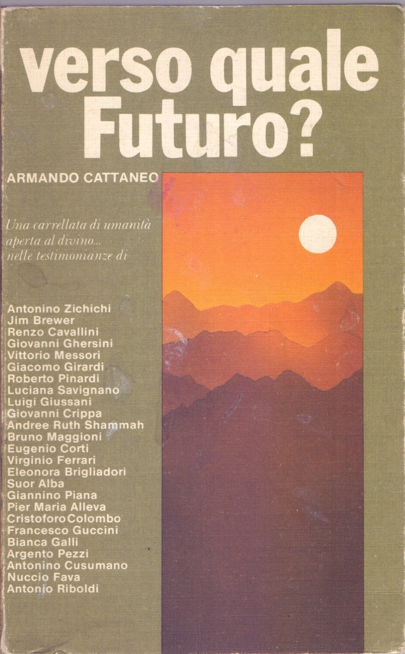 Verso quale futuro ? - Armando Cattaneo | Immagine principale