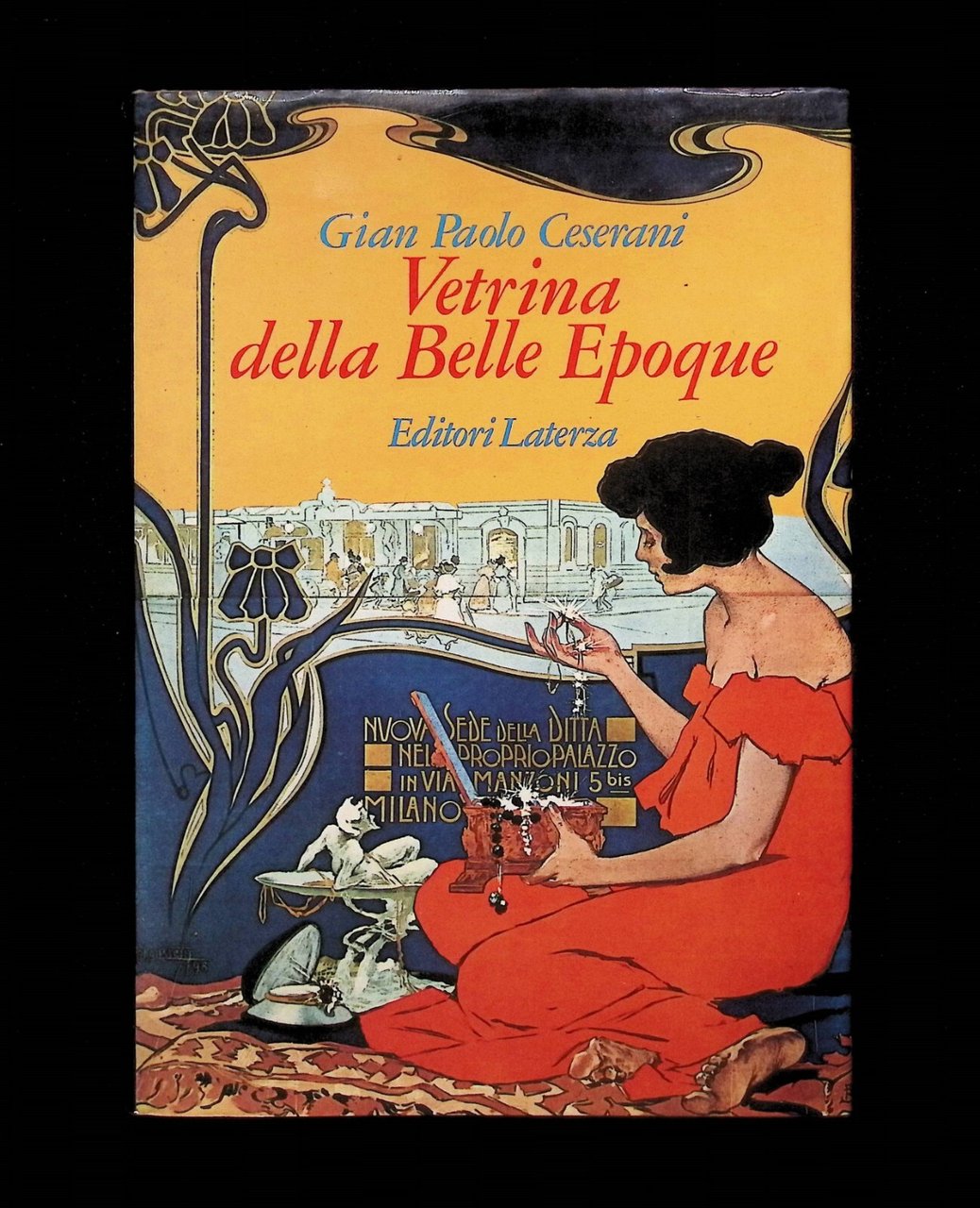 Vetrina Della Belle Epoque Libro Pubblicità Ceserani Laterza Prima Edizione …